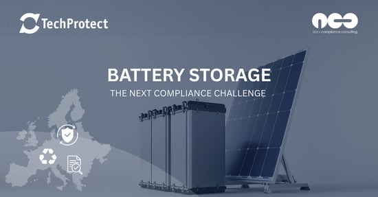 Battery storage: The next compliance challenge for the energy sector