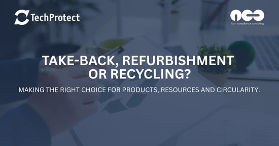 Take-back, refurbishment or recycling: which is the best option and when?