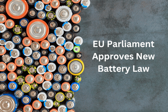 EU Parliament Approves New Battery Law
