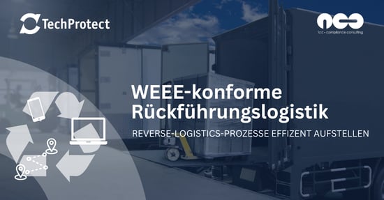 WEEE-konforme Rückführungslogistik: Warum Reverse Logistics weit mehr als Recycling ist